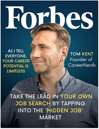 Tom Kent in Forbes sharing thoughts on the hidden job market.